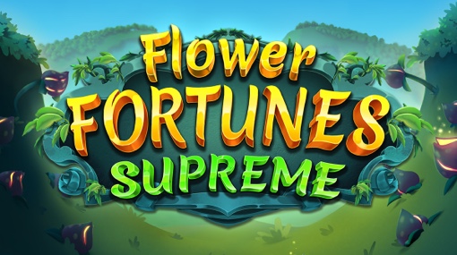 Flower Fortunes Supreme